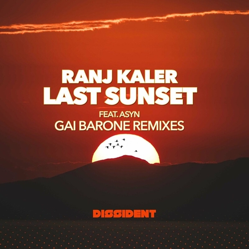 Ranj Kaler - Last Sunset (Gai Barone Remixes) [894232865021]